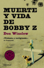 Imagen de cubierta: MUERTE Y VIDA DE BOBBY Z