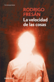 Imagen de cubierta: LA VELOCIDAD DE LAS COSAS