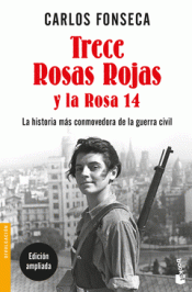 Imagen de cubierta: TRECE ROSAS ROJAS Y LA ROSA CATORCE