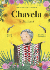 Cover Image: CHAVELA, LA CHAMANA