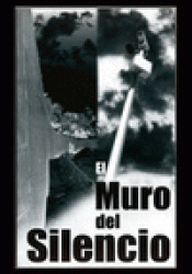 Imagen de cubierta: EL MURO DEL SILENCIO