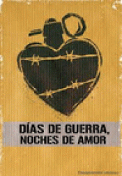 Imagen de cubierta: DÍAS DE GUERRA Y NOCHES DE AMOR