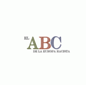 Cover Image: EL ABC DE LA EUROPA RACISTA