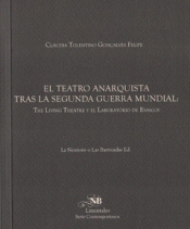 Cover Image: EL TEATRO ANARQUISTA TRAS LA SEGUNDA GUERRA MUNDIAL