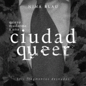 Cover Image: QUIERO MUDARME A UNA CIUDAD QUEER