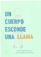 Cover Image: UN CUERPO ESCONDE UNA LLAMA