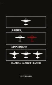 Cover Image: LA GUERRA, EL IMPERIALISMO Y LA SOCIALIZACIÓN DEL CAPITAL