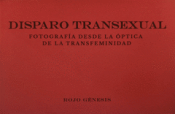 DISPARO TRANSEXUAL Cover Image: DISPARO TRANSEXUAL