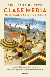 Cover Image: CLASE MEDIA. MITO REALIDAD O NOSTALGIA