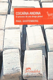 Imagen de cubierta: COCAÍNA ANDINA. EL PROCESO DE UNA DROGA GLOBAL