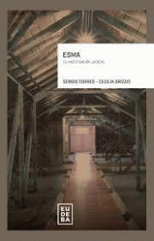 Cover Image: ESMA. LA INVESTIGACIÓN JUDICIAL