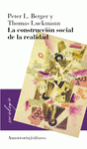 Imagen de cubierta: LA CONSTRUCCIÓN SOCIAL DE LA REALIDAD