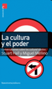 Imagen de cubierta: LA CULTURA Y EL PODER