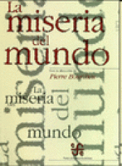 Imagen de cubierta: LA MISERIA DEL MUNDO