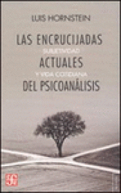 Imagen de cubierta: LAS ENCRUCIJADAS ACTUALES DEL PSICOANÁLISIS