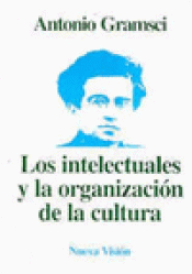 Imagen de cubierta: LOS INTELECTUALES Y LA ORGANIZACIÓN DE LA CULTURA