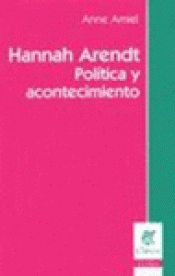 Imagen de cubierta: HANNAH ARENDT: POLÍTICA Y ACONTECIMIENTO