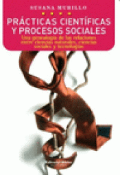 Imagen de cubierta: PRÁCTICAS CIENTÍFICAS Y PROCESOS SOCIALES