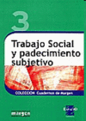 Imagen de cubierta: TRABAJO SOCIAL Y PADECIMIENTO SUBJETIVO