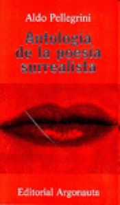 Imagen de cubierta: ANTOLOGÍA DE LA POESÍA SURREALISTA