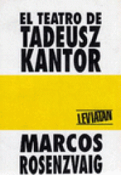 Imagen de cubierta: EL TEATRO DE TADEUSZ KANTOR