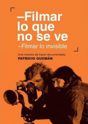 Cover Image: FILMAR LO QUE NO SE VE, FILMAR LO INVISBLE