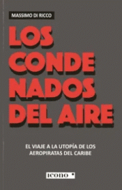 Cover Image: LOS CONDENADOS DEL AIRE