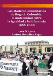 Cover Image: LAS MADRES COMUNITARIAS DE BOGOTÁ, COLOMBIA: LA MATERNIDAD ENTRE LA IGUALDAD Y L