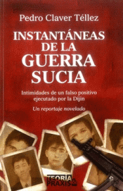 Imagen de cubierta: INSTANTÁNEAS DE LA GUERRA SUCIA