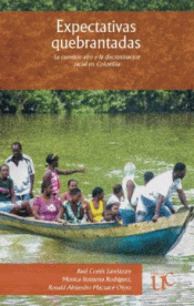 Cover Image: EXPECTATIVAS QUEBRANTADAS: LA CUESTIÓN AFRO Y LA DISCRIMINACIÓN RACIAL EN COLOM