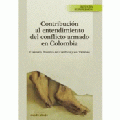 Cover Image: CONTRIBUCIÓN AL ENTENDIMIENTO DEL CONFLICTO ARMADO EN COLOMBIA / COMISIÓN HISTÓR
