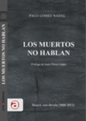 Imagen de cubierta: LOS MUERTOS NO HABLAN