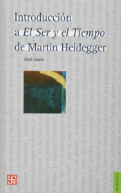 Imagen de cubierta: INTRODUCCIÓN A EL SER Y EL TIEMPO DE MARTIN HEIDEGGER
