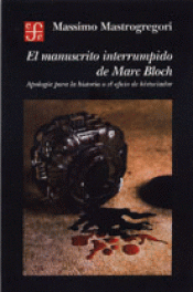 Imagen de cubierta: EL MANUSCRITO INTERRUMPIDO DE MARC BLOCH