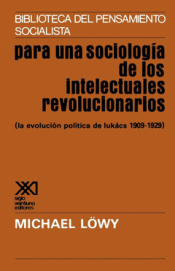 Cover Image: PARA UNA SOCIOLOGIA DE LOS INTELECTUALES REVOLUCIONARIOS