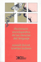 Imagen de cubierta: DICCIONARIO ENCICLOPÉDICO DE LAS CIENCIAS DEL LENGUAJE