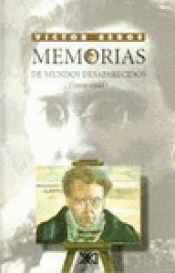 Imagen de cubierta: MEMORIAS DE MUNDOS DESAPARECIDOS (1901-1941)