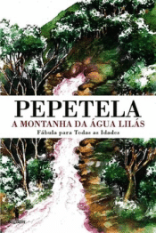 A MONTANHA DA ÁGUA LILÁS Cover Image: A MONTANHA DA ÁGUA LILÁS