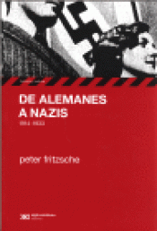 Imagen de cubierta: DE ALEMANES A NAZIS, 1914-1933