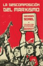 Imagen de cubierta: LA DESCOMPOSICIÓN DEL MARXISMO