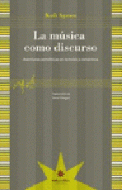 Imagen de cubierta: LA MÚSICA COMO DISCURSO
