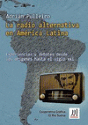 Imagen de cubierta: LA RADIO ALTERNATIVA EN AMÉRICA LATINA