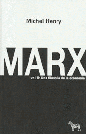 Imagen de cubierta: MARX. VOL. II: UNA FILOSOFÍA DE LA ECONOMÍA