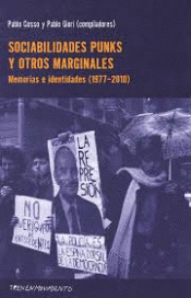 Imagen de cubierta: SOCIABILIDADES PUNKS Y OTROS MARGINALES
