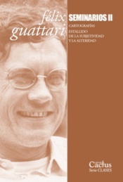 Cover Image: FELIX GUATTARI. SEMINARIOS II