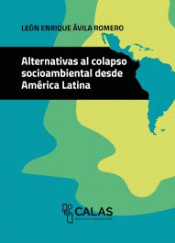Cover Image: ALTERNATIVAS AL COLAPSO SOCIAMBIENTAL DESDE AMÉRICA LATINA