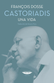Cover Image: CASTORIADIS. UNA VIDA