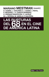 Imagen de cubierta: RUPTURAS DEL 68 EN EL CINE DE AMÉRICA LATINA