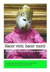 Cover Image: HACER VIVIR, HACER MORIR