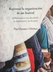 Imagen de cubierta: REPENSAR LA ORGANIZACIÓN DE UN FESTIVAL